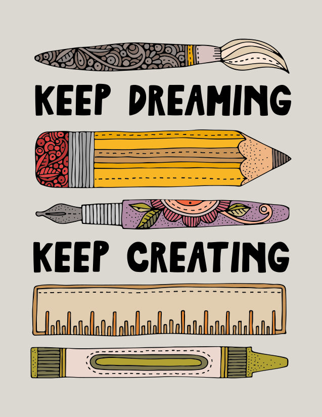 Keep Dreaming - Keep Creating