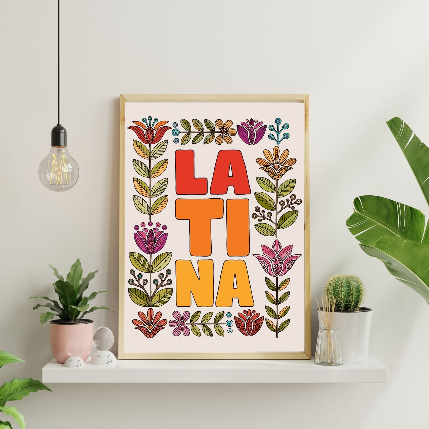 Motivational Art Print Latina