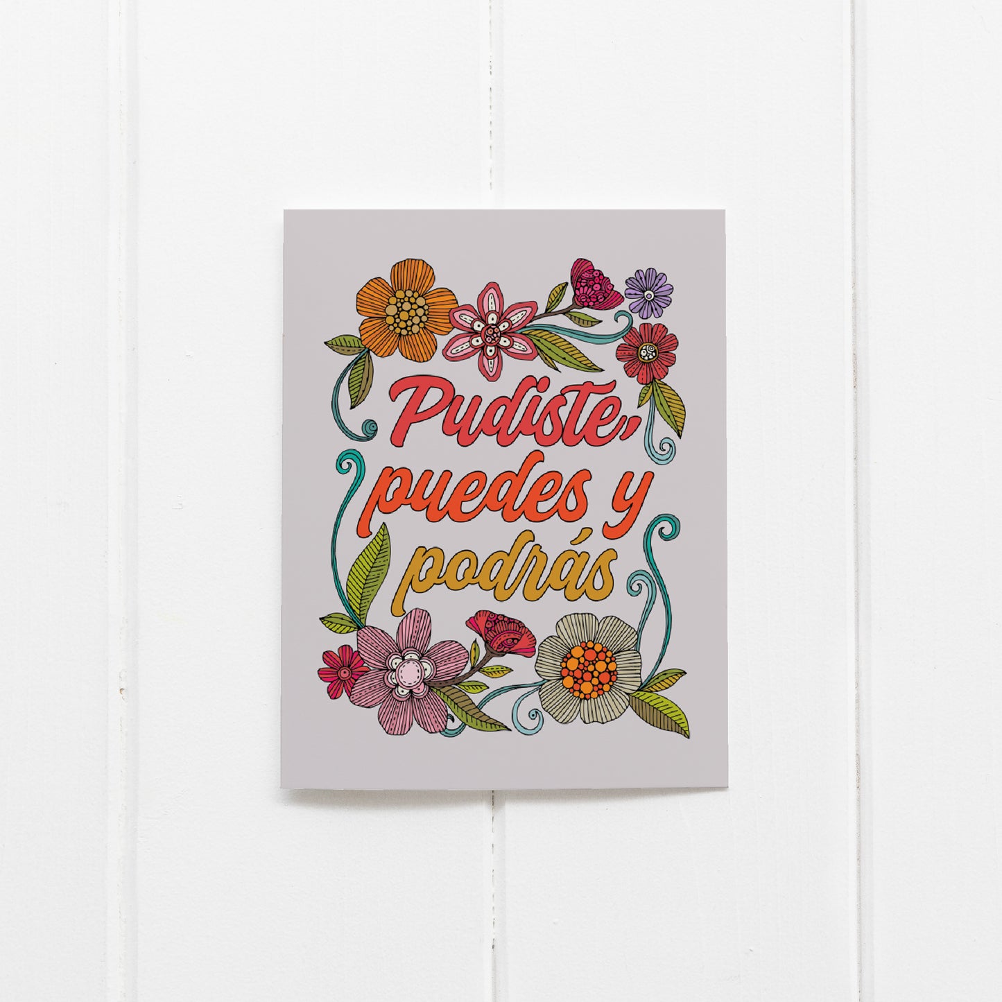 Pudiste, puedes y podras - Greeting card