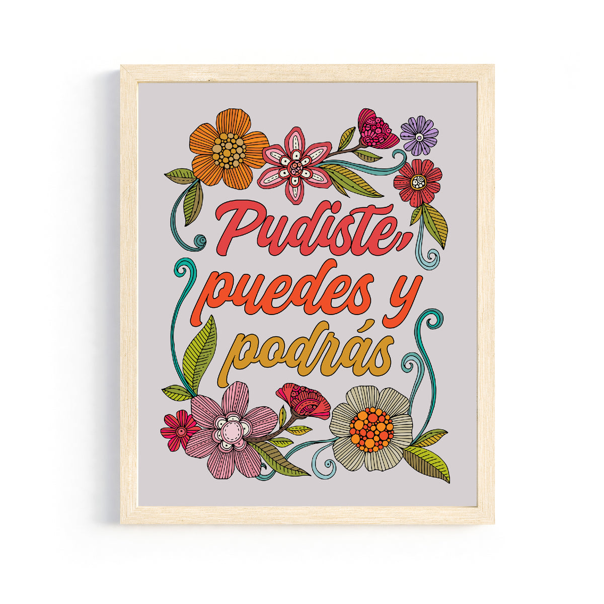 Pudiste Puedes Y Podrás - Motivational Art Print