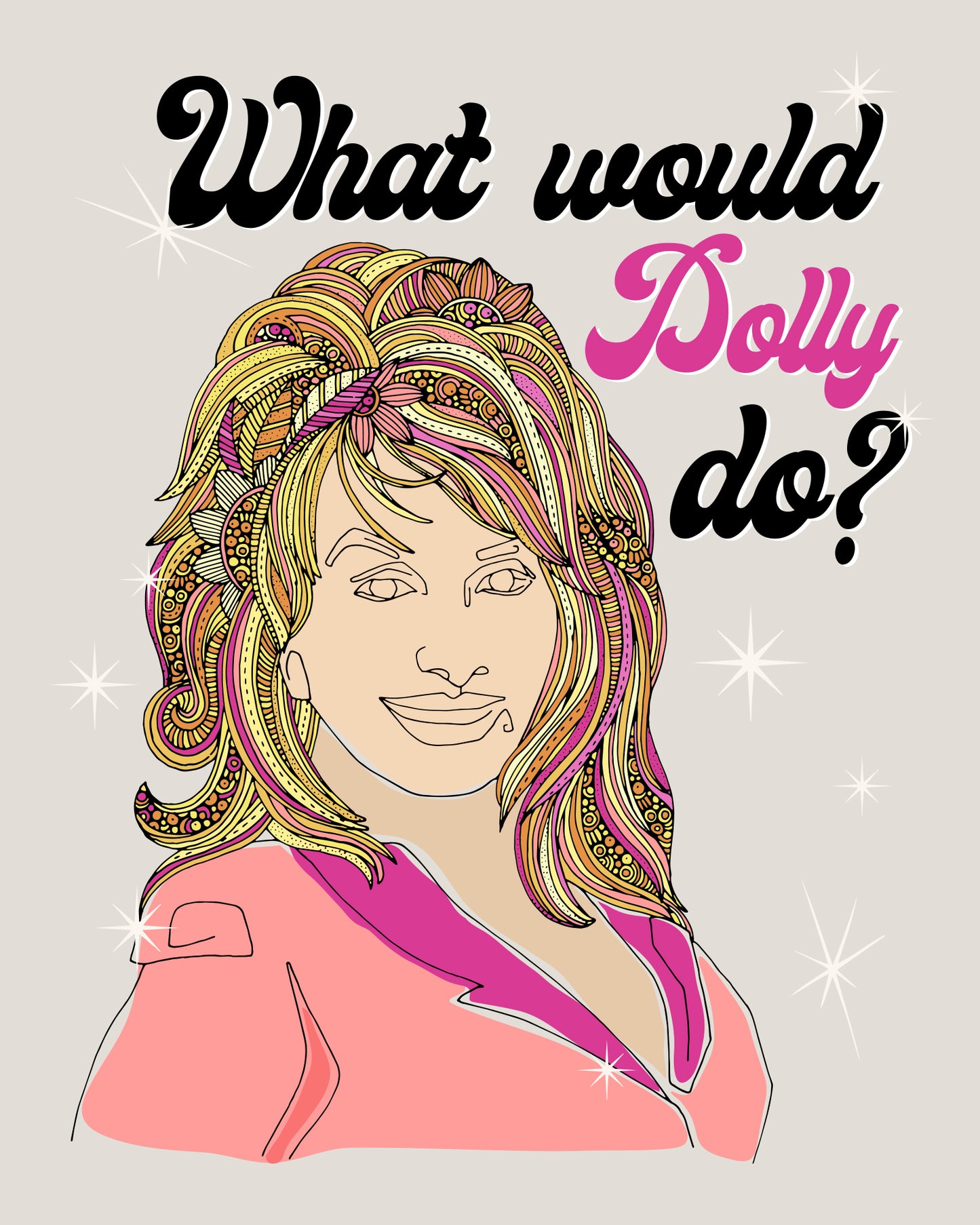 What would Dolly Do?