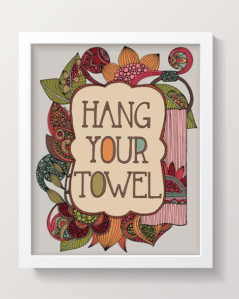Hang your towel