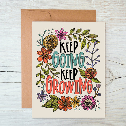 Keep Going, Keep Growing