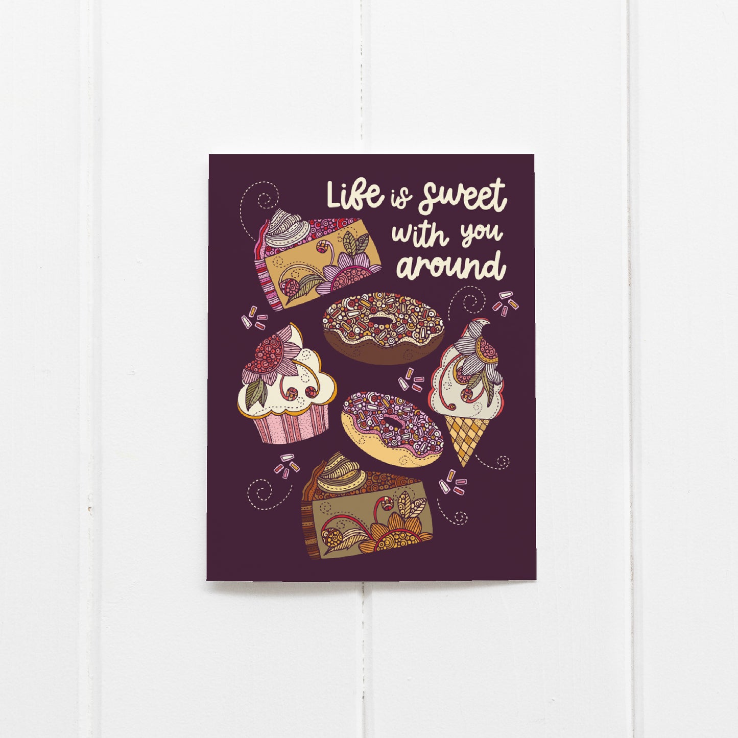 Life is sweet with you around