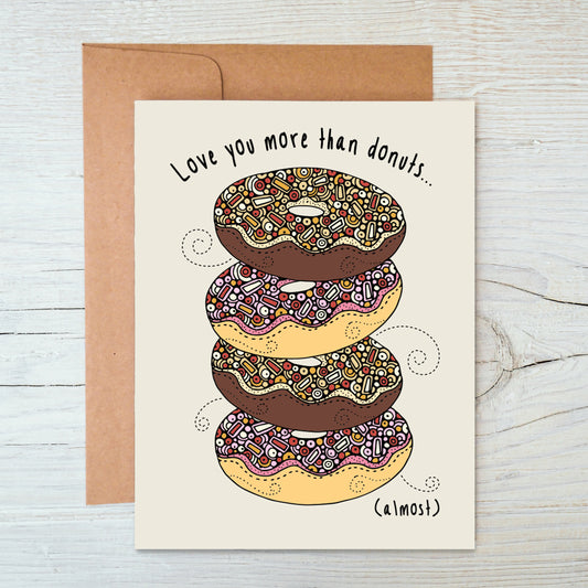 Love you more than donuts... almost