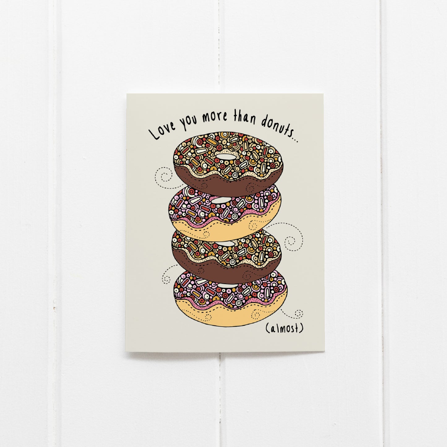 Love you more than donuts... almost