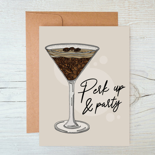 Perk up & party