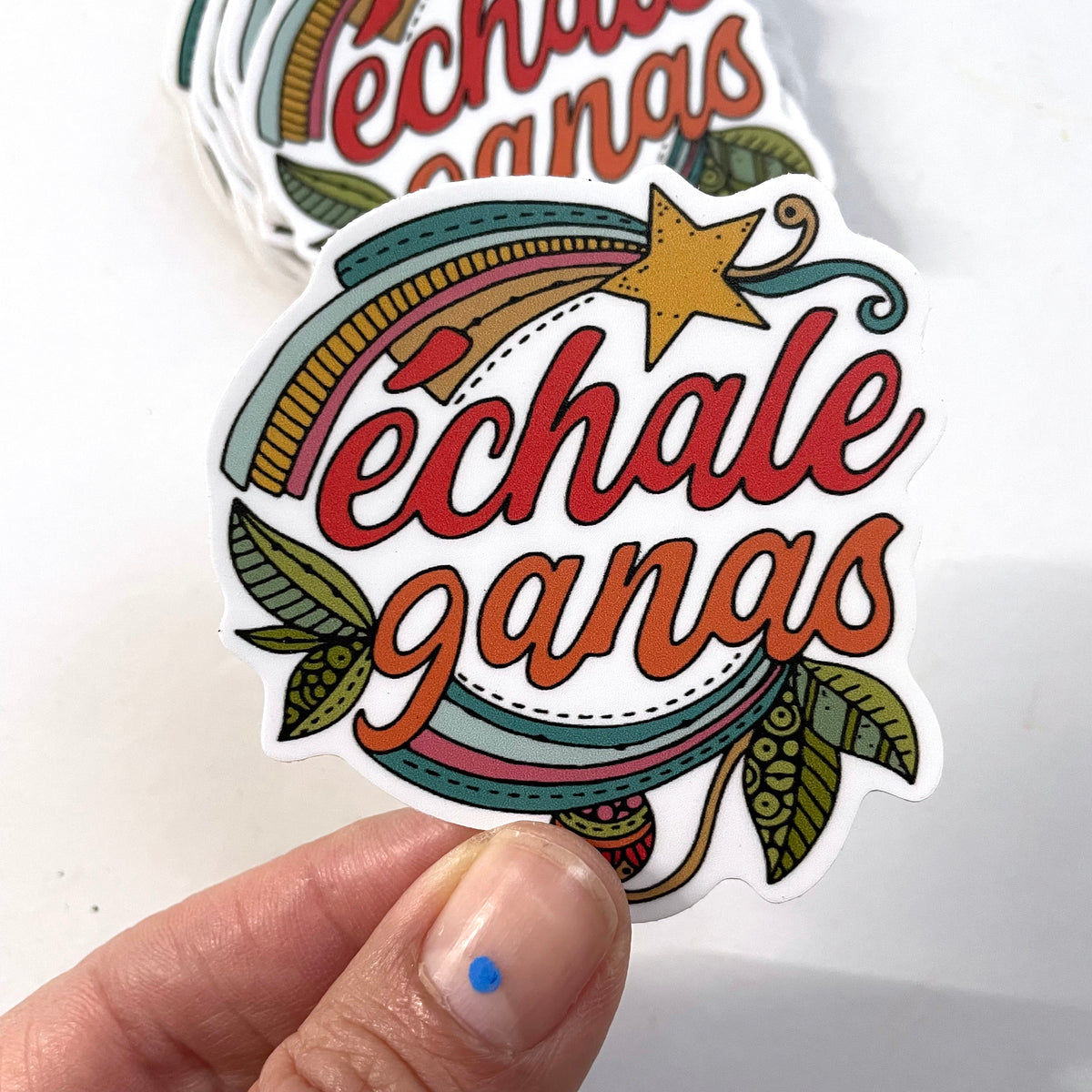 Echale Ganas - Waterproof Vinyl Sticker, Spanish Phrase, Latina Gift