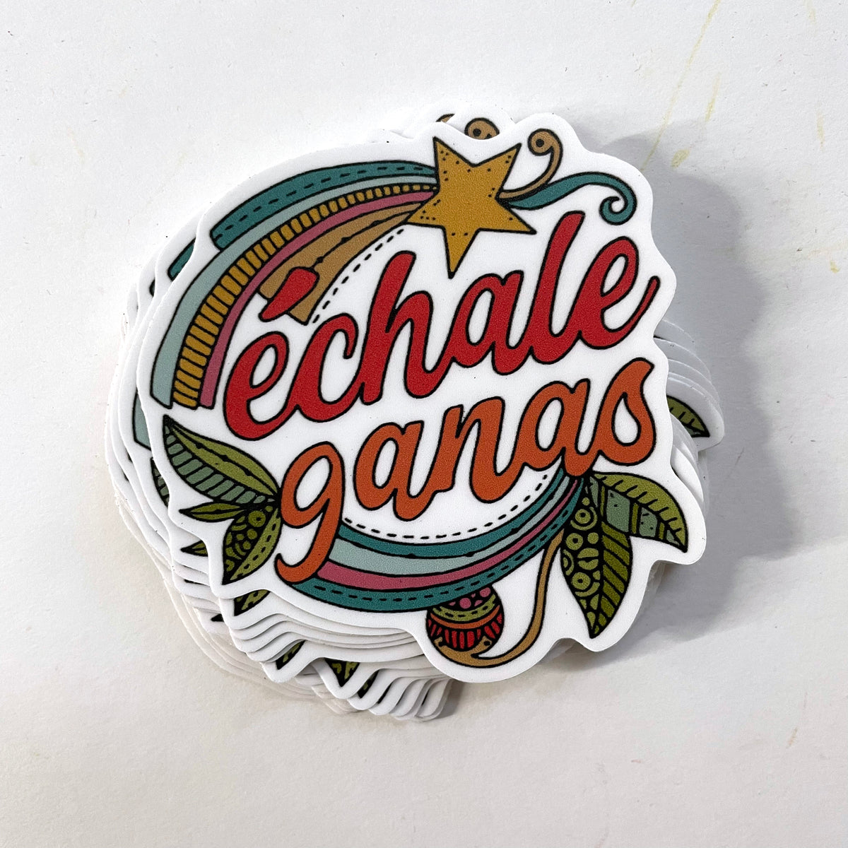 Echale Ganas - Waterproof Vinyl Sticker, Spanish Phrase, Latina Gift