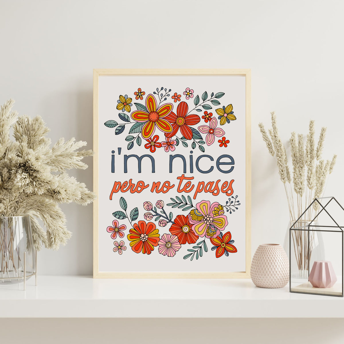 No Nice Motivational Art Print I'm nice pero no te pases – valentinaharper