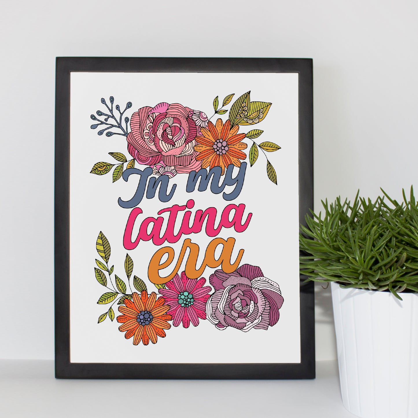 In my Latina era | Spanish Quote Art Print