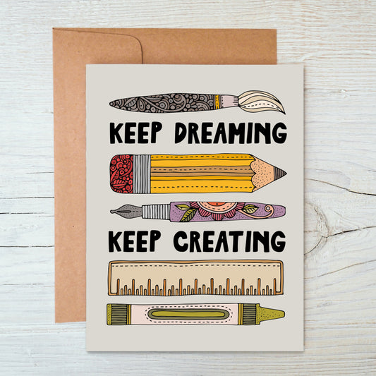 Keep Dreaming - Keep Creating