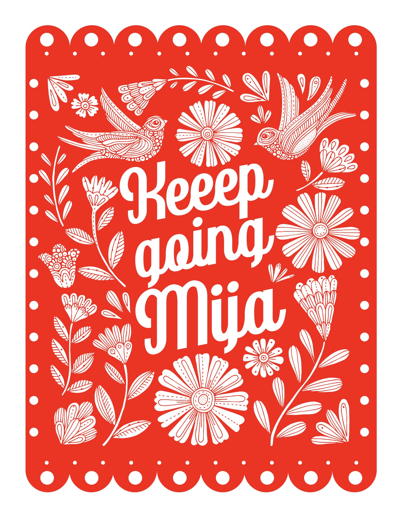Keep going Mija - Papel Picado - Greeting card