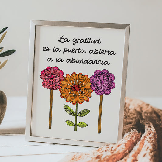 Motivational Art Print La Gratitud es la puerta abierta a la abundancia