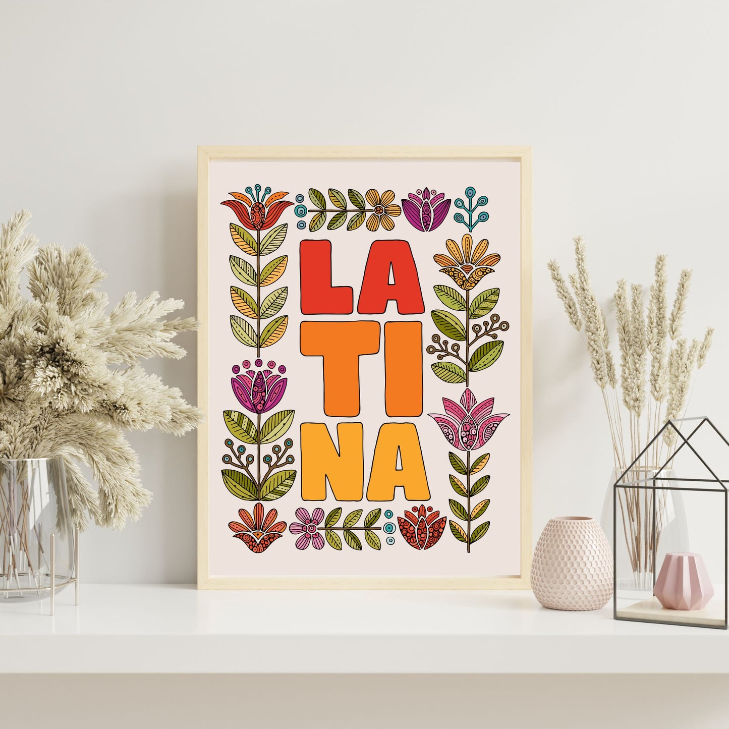 Motivational Art Print Latina