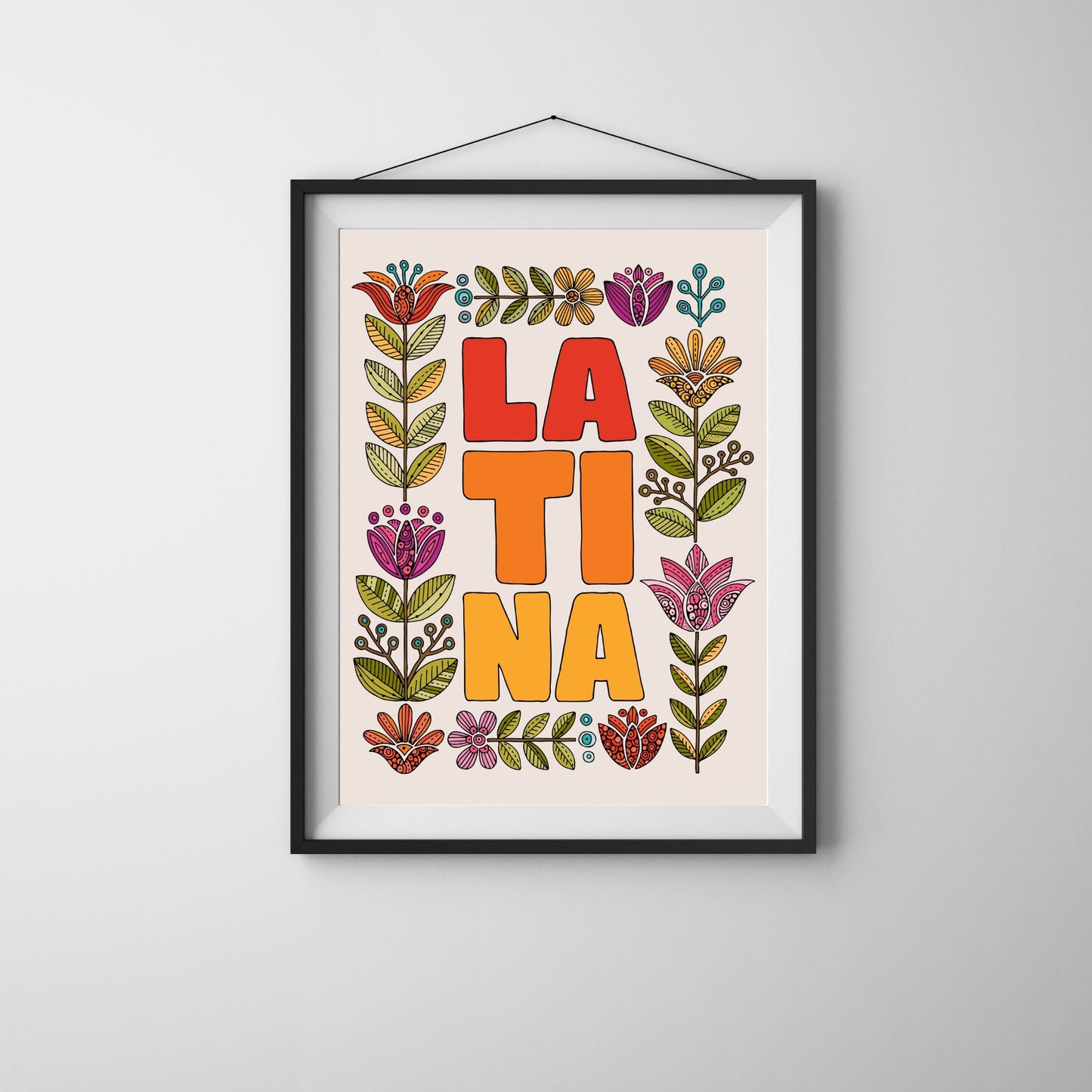Motivational Art Print Latina