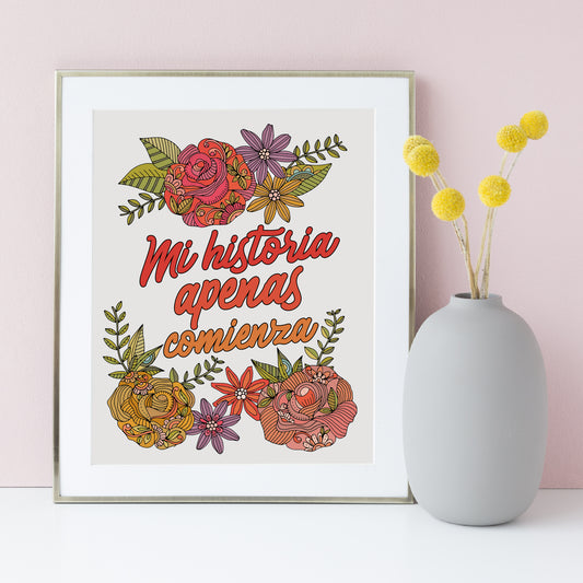 Mi historia apenas comienza | Spanish Quote Art Print