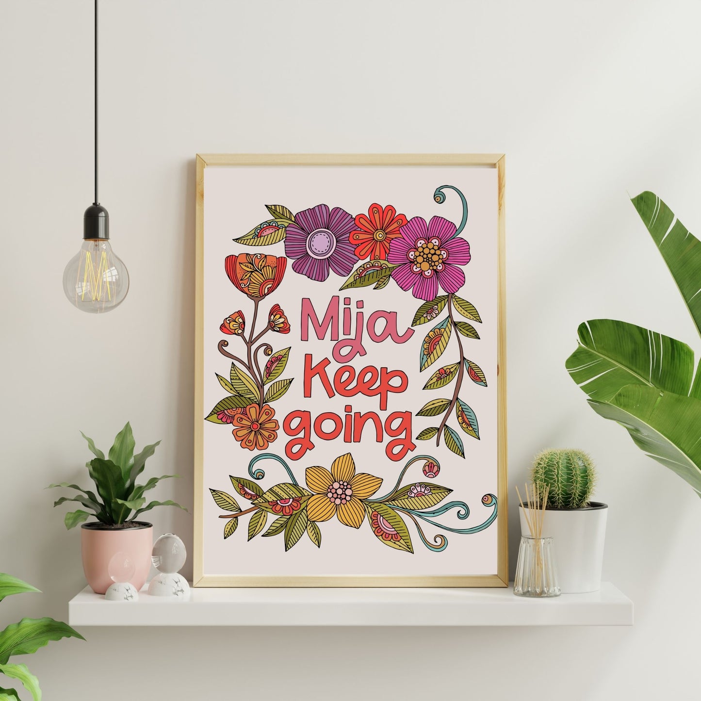 Motivational Art Print Mija Keep Going