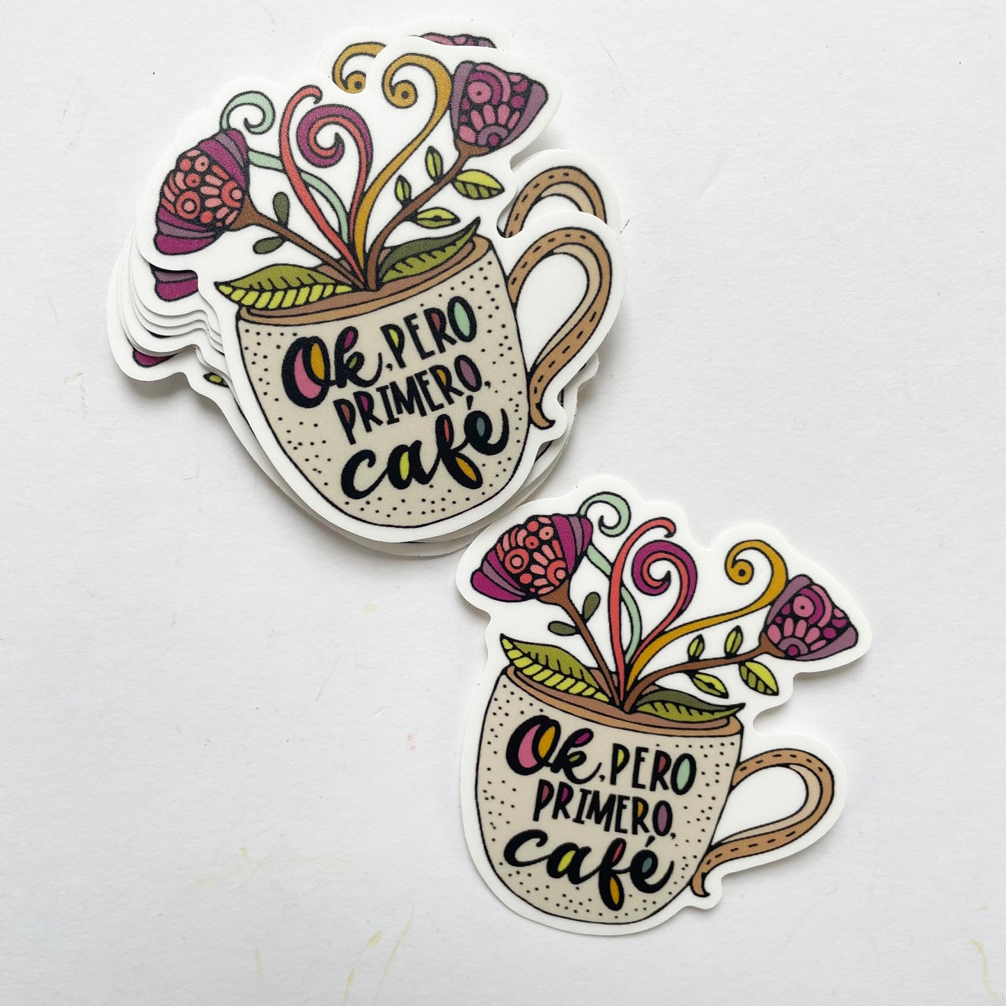 OK, pero primero cafe - Vinyl Sticker
