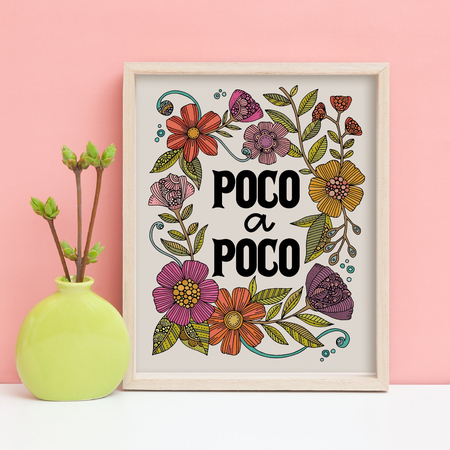 Poco a Poco | Spanish Quote Art Print