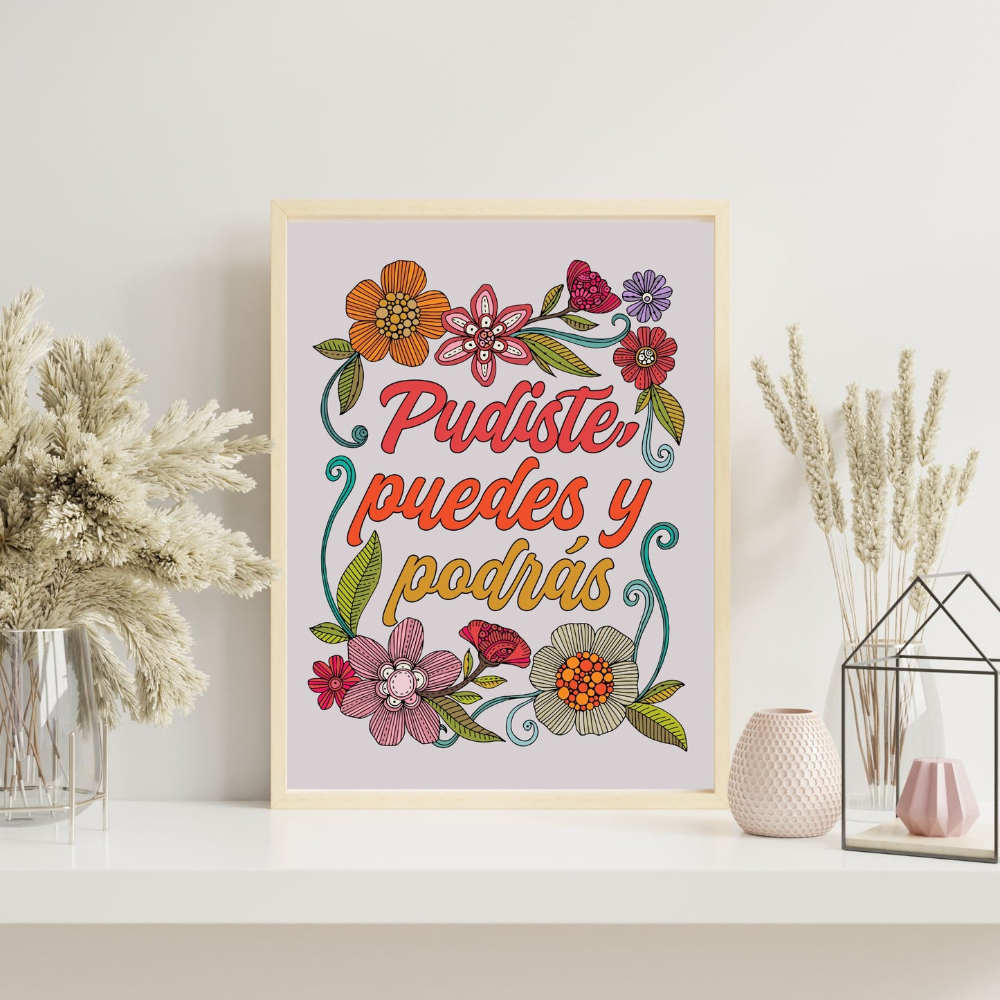 Pudiste Puedes Y Podrás - Motivational Art Print
