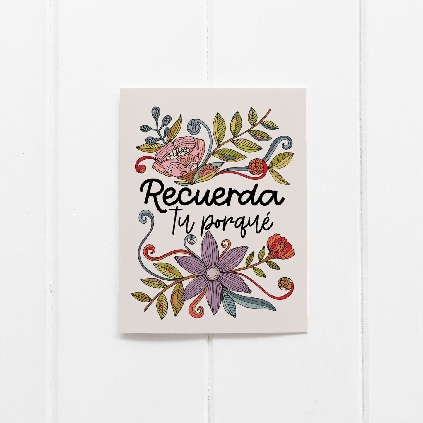 Recuerda tu porque - Greeting card