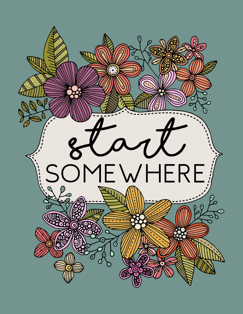 Start Somewhere