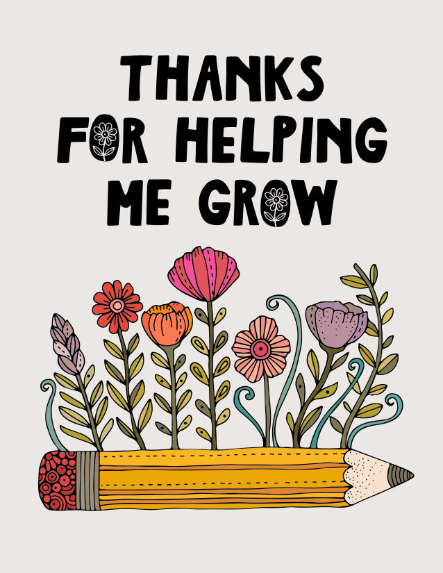 Thanks for helping me grow