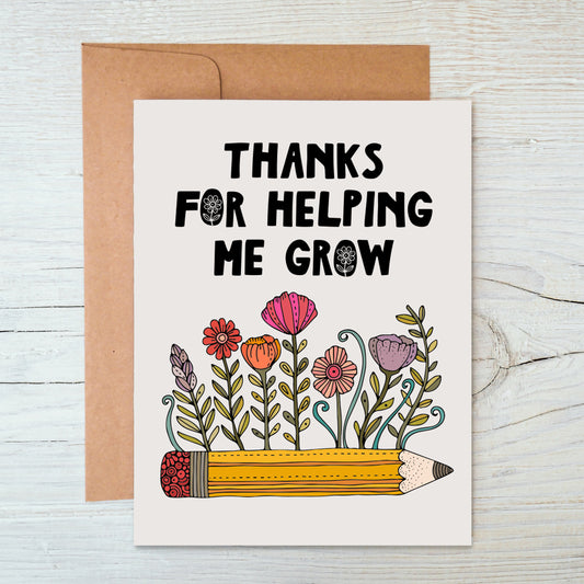 Thanks for helping me grow