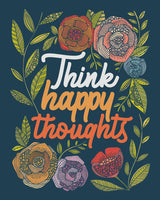 Think happy thoughts