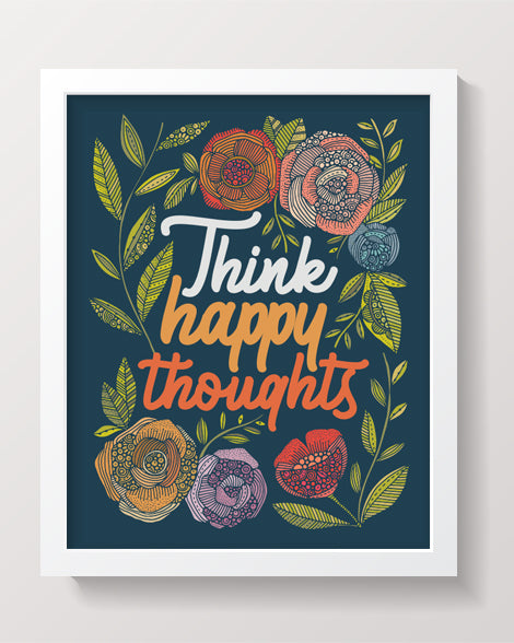 Think happy thoughts