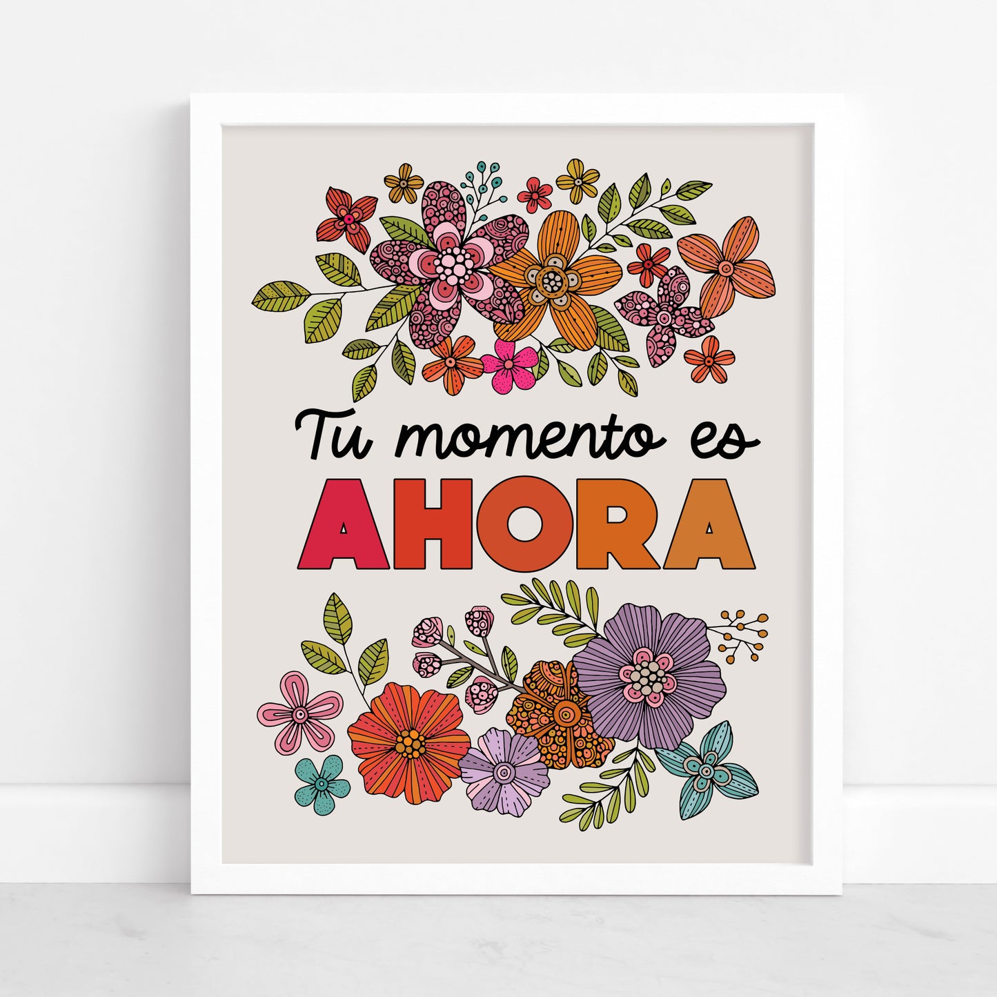 Tu momento es ahora | Spanish Quote Art Print
