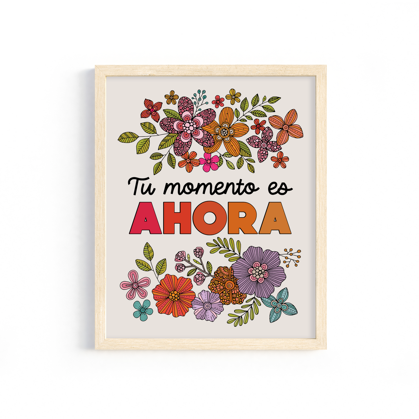 Tu momento es ahora | Spanish Quote Art Print