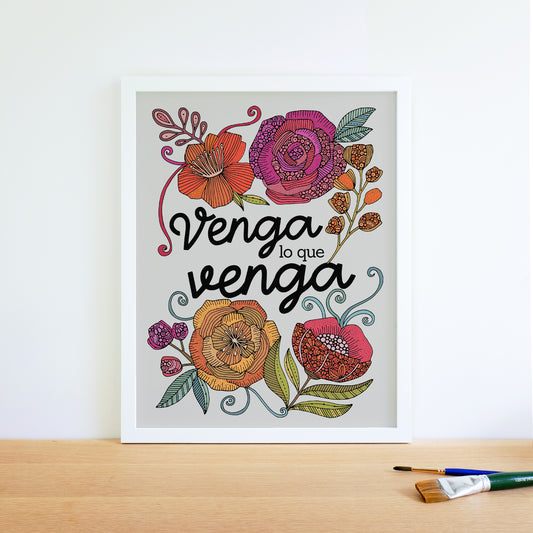 Venga lo que venga | Spanish Quote Art Print