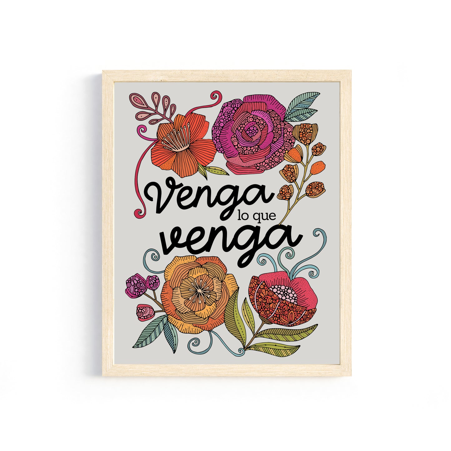 Venga lo que venga | Spanish Quote Art Print