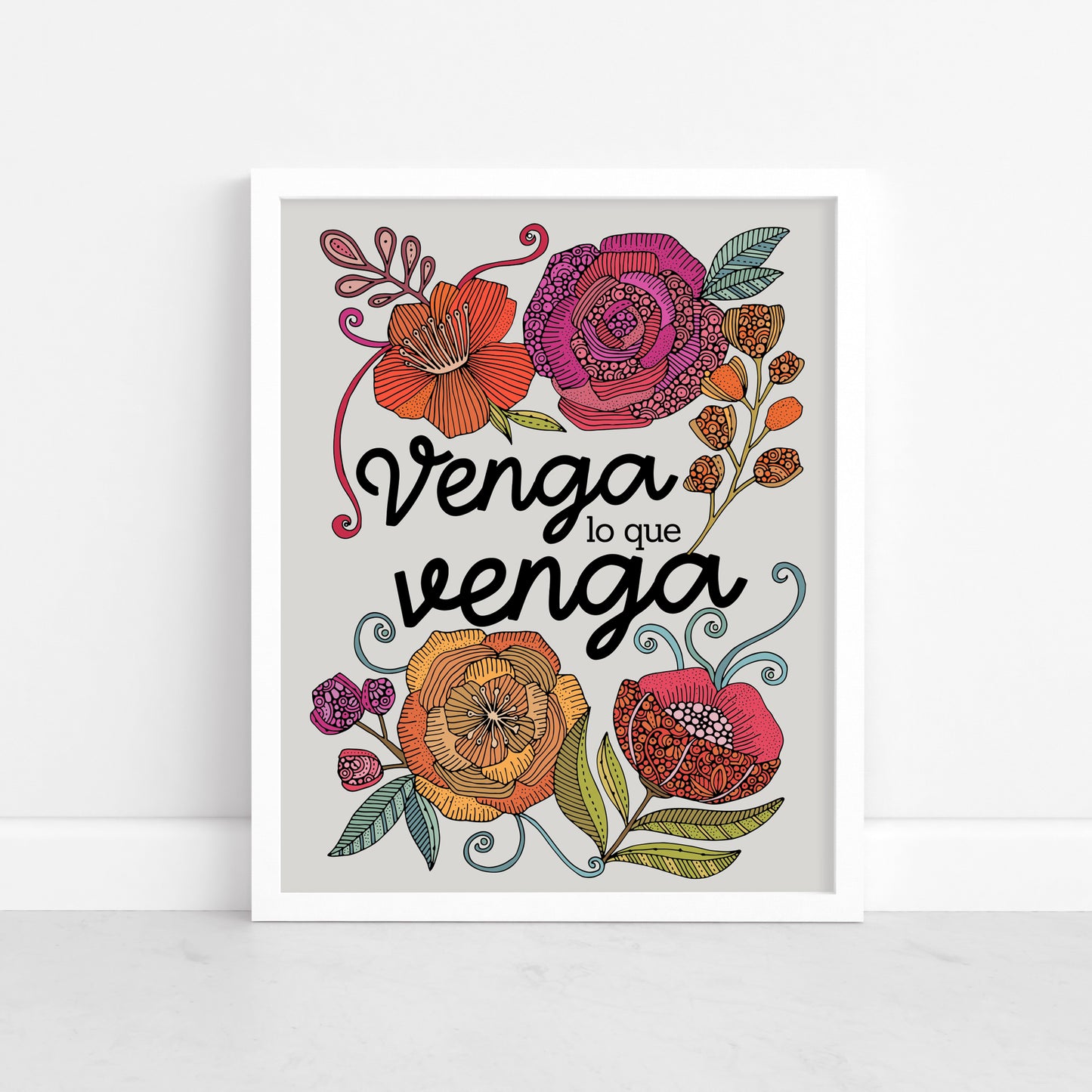 Venga lo que venga | Spanish Quote Art Print