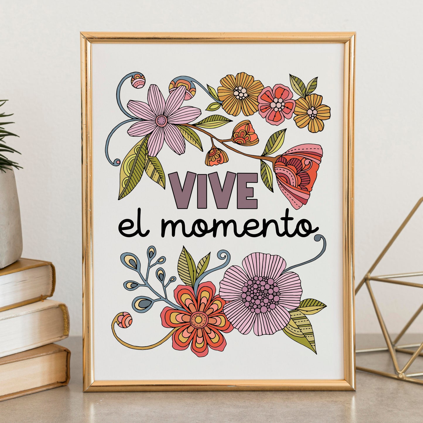 Vive el momento | Spanish Quote Art Print