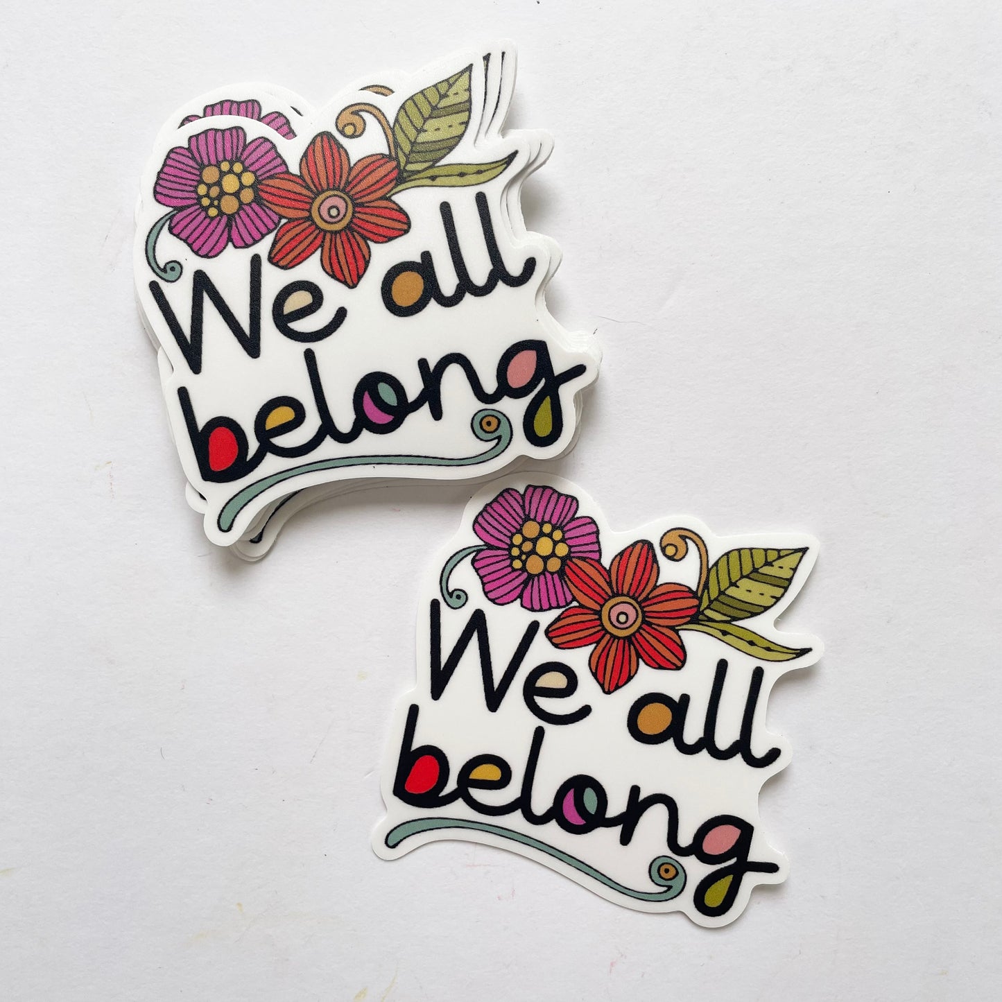 We all belong - Vinyl Sticker