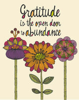 Gratitude is the open door of abundance