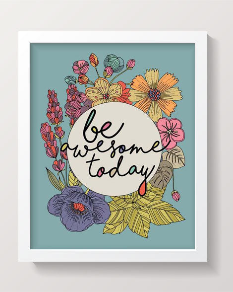 Be awesome today