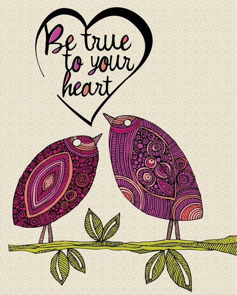 Be true to your heart