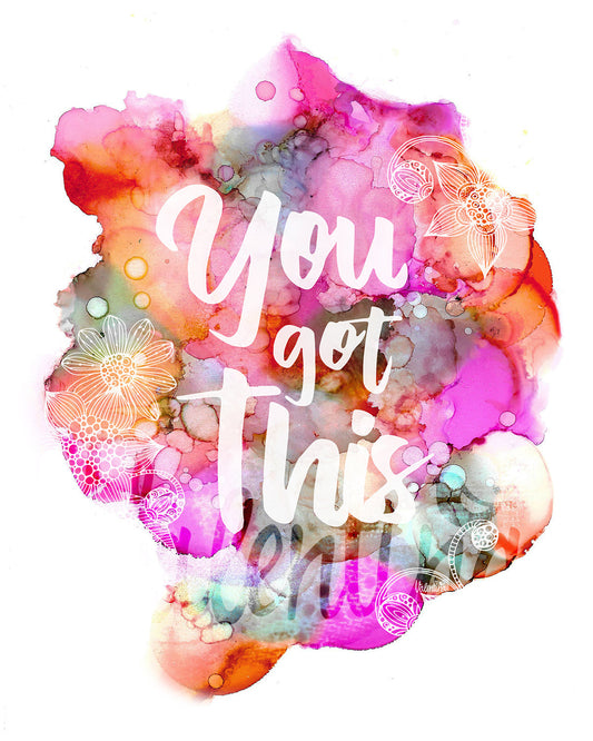 You got this (ink background)