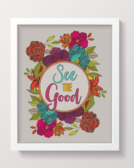 See the good