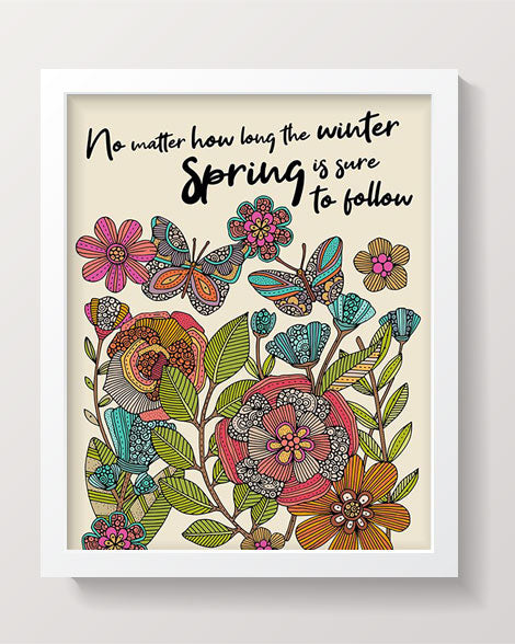 No matter how long the Winter Spring is sure to follow