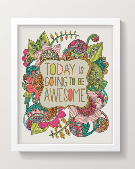 Today is going to be Awesome